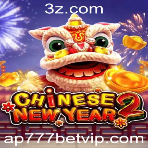 Explore o Fascinante Mundo de CHINESENEWYEAR2 com ap777 bet
