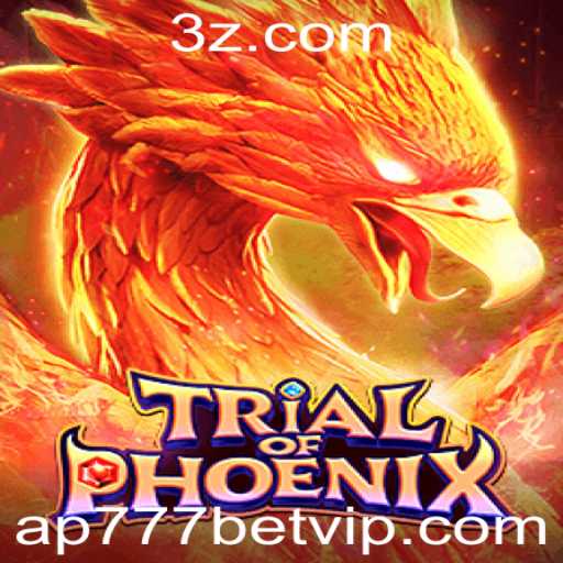 Experimente a Aventura Singular de TrialofPhoenix: O Jogo Que Está Transformando Apostas